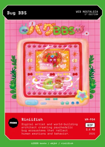 Bug BBS by Riniifish, WN-P04 Pento card
